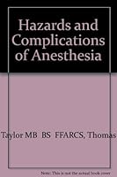 Hazards and complications of anaesthesia 0443042594 Book Cover
