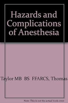 Hardcover Hazards and Complications of Anesthesia Book