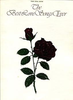 Paperback The Best Love Songs Ever Piano Vocal Guitar Book