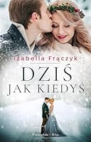 Dziś jak kiedyś 8381690102 Book Cover