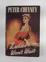 Ladies Won't Wait / Murder in the Family / The Great Mail Robbery B000J42AXW Book Cover