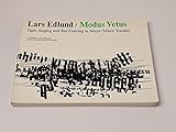 LARS EDLUND: MODUS VETUS