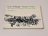 Modus Vetus - Sight Singing and Ear Training In Major/Minor Tonality 9185662097 Book Cover