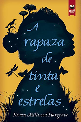 Portada de A rapaza de tinta de estrelas