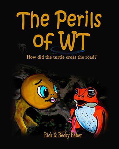 The Perils of WT: How did the turtle cross the road?