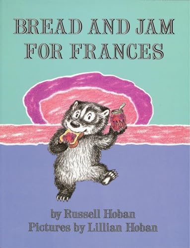 Bread and Jam for Frances (I Can Read Book 2) b... B00OHX0BXM Book Cover