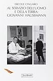 haussmann parigi boulevard  A servizio dell\'uomo e della terra: Giovanni Haussmann (1906-1980)