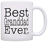 Father's Day Gift for Grandpa Best Granddad Ever Gift Coffee Mug Tea Cup White