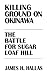 Killing Ground on Okinawa: The Battle for Sugar Loaf Hill