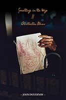 Something In the Way // Obstruction Blues 0982989687 Book Cover