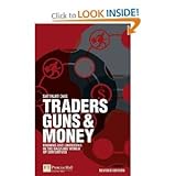 Traders, Guns and Money: Knowns and Unknowns in the Dazzling World of Derivatives Revised Edition (Financial Times Series) [Paperback]