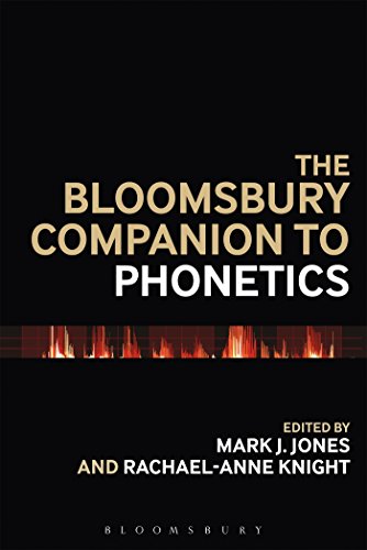 Bloomsbury Companion to Phonetics, The