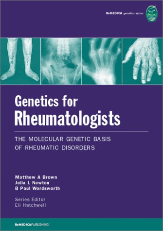 Genetics for Rheumatologists: The Molecular Genetic Basis of Rheumatic Disorders