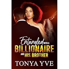 Entangled with a Billionaire and His Brother Audiolibro Por Tonya Yve arte de portada