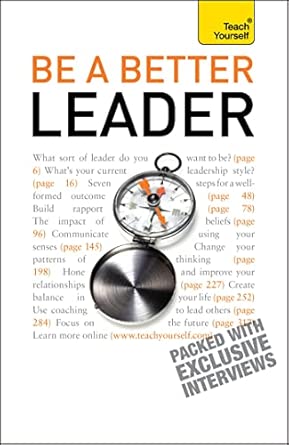 Be A Better Leader: An inspiring, practical guide to becoming a successful leader book cover