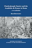 Charles-Joseph Natoire and the Acad&Atilde;&copy;mie de France in Rome: A Re-Evaluation (Oxford University Studies in the Enlightenment, 2015:04)