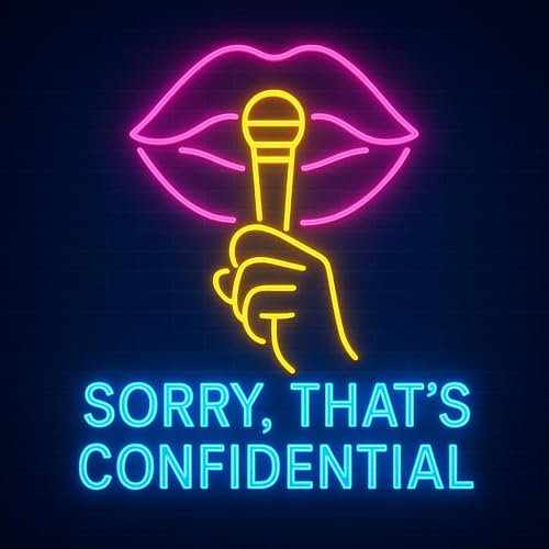 Sorry, That&rsquo;s Confidential cover art