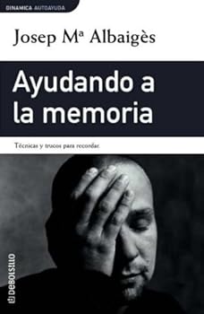 Paperback Ayudando a la memoria/Helping your memory: Tecnicas y trucos para recordar/Thecnics and tricks to remember (Spanish Edition) [Spanish] Book