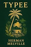 Typee: Witness the emotional and physical tension between colonial worldviews and tribal freedom in a raw tropical environment full of contradictions