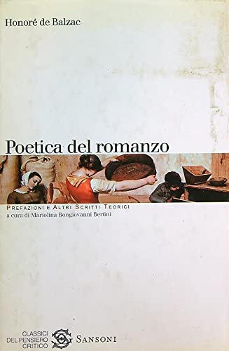 Poetica del romanzo. Prefazioni e altri scritti teorici