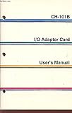  USER\'S MANUAL / CH-101B / I/O ADAPTOR CARD .