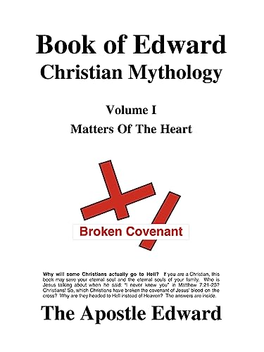 Book of Edward Christian Mythology (Volume I: Matters of the Heart)