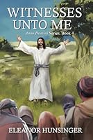 WITNESSES UNTO ME (Anno Domini Series) B0F6D58K4M Book Cover