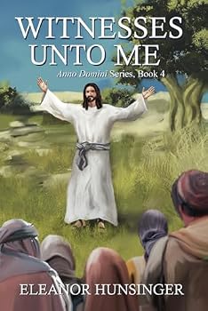 Paperback WITNESSES UNTO ME (Anno Domini Series) Book