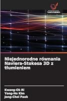 Niejednorodne równania Naviera-Stokesa 3D z tlumieniem (Polish Edition) 6208989671 Book Cover