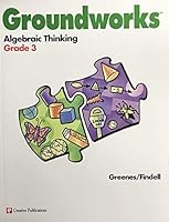 Groundworks Algebraic Thinking Grade 3 0762212071 Book Cover