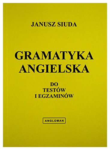 Gramatyka ang. do testĂłw i egzam. (ĹźĂłĹ ta) [KSIĄĹťKA]
