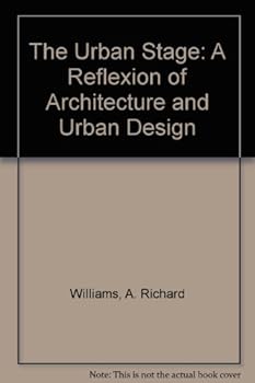 Paperback The urban stage: A reflexion of architecture and urban design Book