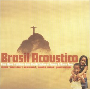 Brasil Acoustico [Audio CD] Various Artists