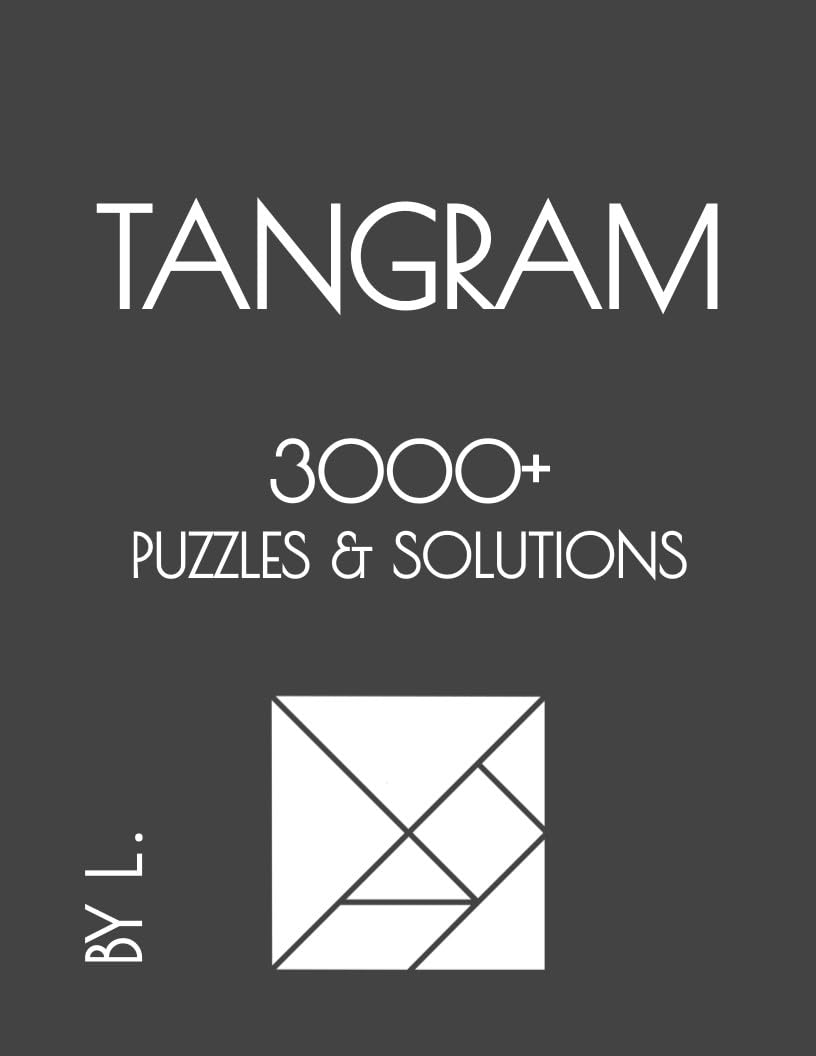 Tangram: 3000+ Puzzles & Solutions