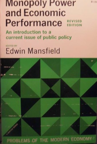 Monopoly Power and Economic Performance: The Pr... 0393097897 Book Cover