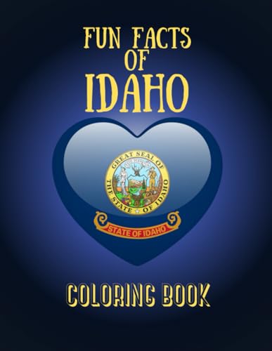 Fun Facts of Idaho Coloring Book