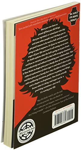 Unfuck Your Anger: Using Science to Understand Frustration, Rage, and Forgiveness