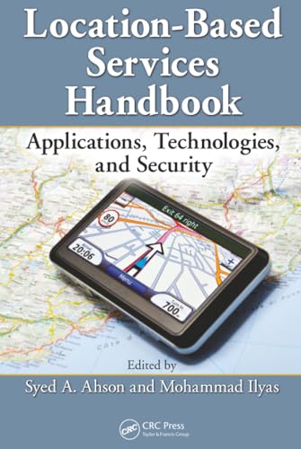 Location-Based Services Handbook: Applications, Technologies, and Security view 2