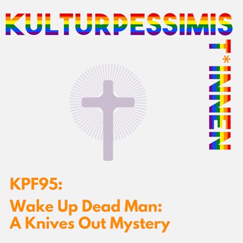 KPF095 Wake Up Dead Man: A Knives Out Mystery