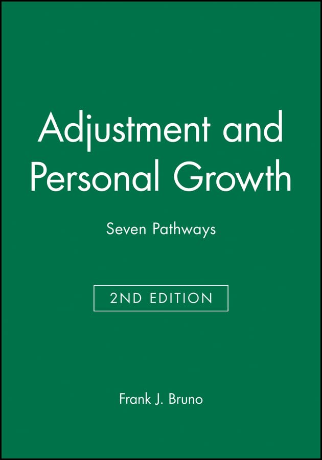 Adjustment and Personal Growth: Seven Pathways