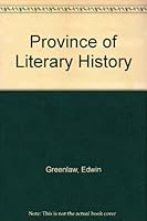 The province of literary history 0804601801 Book Cover
