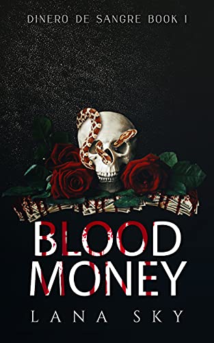 Blood Money: A Dark Cartel Romance (Dinero de Sangre Book 1)(El Mundo de Sangre Book 1) (English Edition)