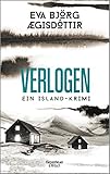 Verlogen: Ein Island-Krimi (Mörderisches Island, Band 2)
