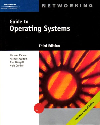 Guide to Operating Systems, Third Edition 0619213477 Book Cover