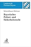  Bayerisches Polizei- und Sicherheitsrecht (Landesrecht Freistaat Bayern)