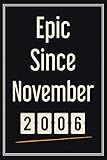 Photo Gallery epic since november 2006 notebook: 14th birthday gifts for young boys girls / presents ideas for 14 year old daughter son sister brother & friends, lined journal Photo Gallery epic since november 2006 notebook: 14th birthday gifts for young boys girls / presents ideas for 14 year old daughter son sister brother & friends, lined journal