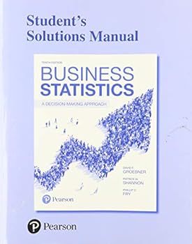 Paperback Student Solutions Manual for Business Statistics: A Decision Making Approach Book