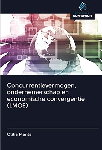 Preisvergleich Produktbild Concurrentievermogen, ondernemerschap en economische convergentie (LMOE)