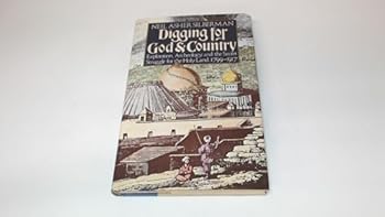 Digging for God and country: Exploration, archeology, and the secret struggle for the Holy Land, 1799-1917