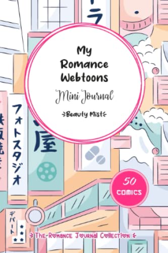 My Romance Webtoons - The Mini Journal: A tiny pocket journal to keep track of your online Asian comics (manga, manhwa, and manhua)